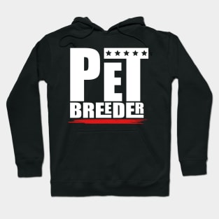 pet breeder Hoodie